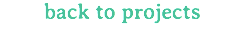 back to projects