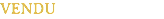 VENDU